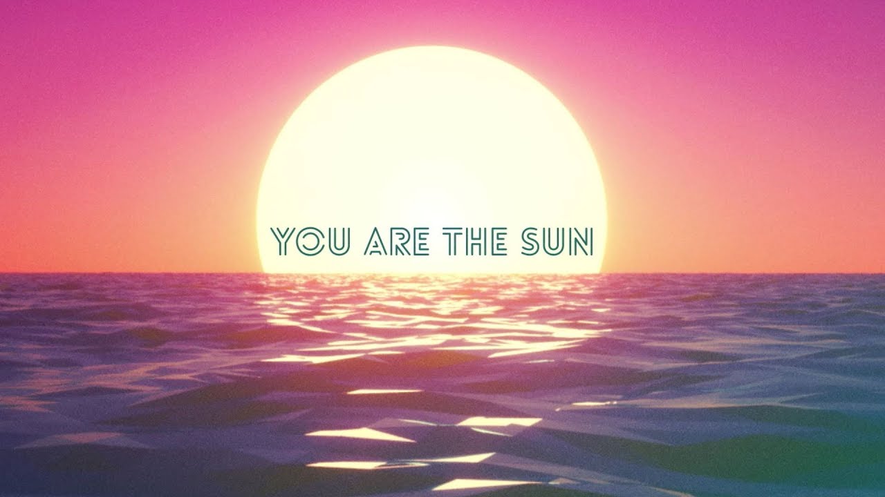 Sunset Neon - You Are The Sun (Official Lyric Video)