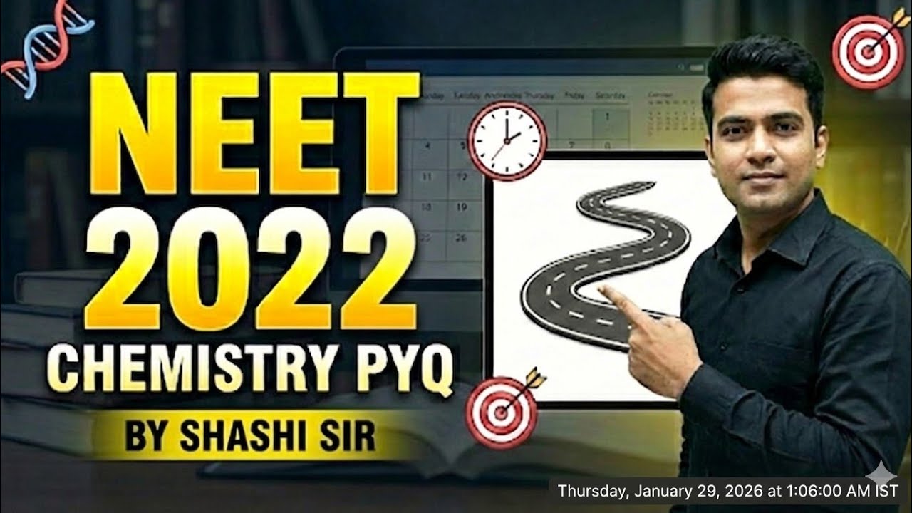Chemistry NEET 2022 PYQ: Every Question Explained! 🧬 NEET 2022 Chemistry Paper Solution | NEET2026