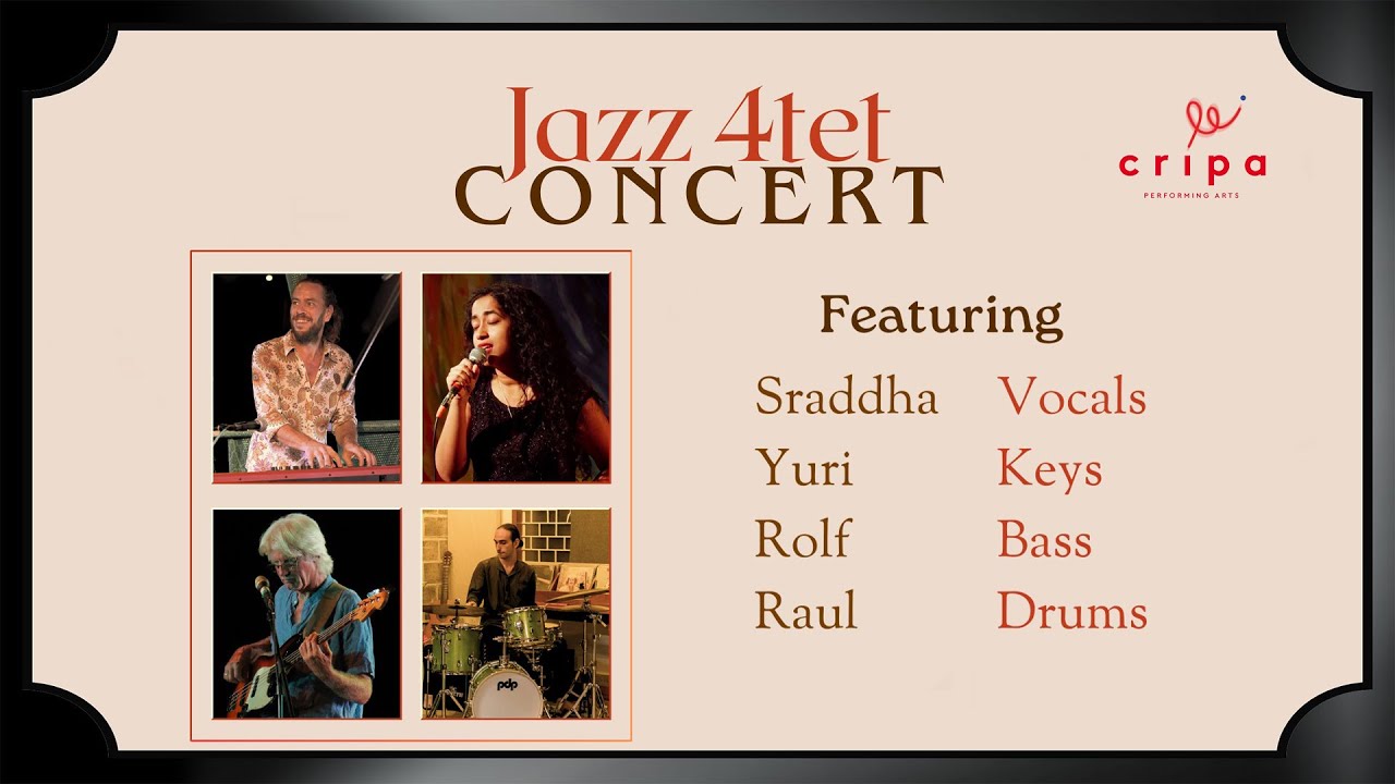 Jazz 4tet Concert &ndash; Live at CRIPA, Auroville | Full Video