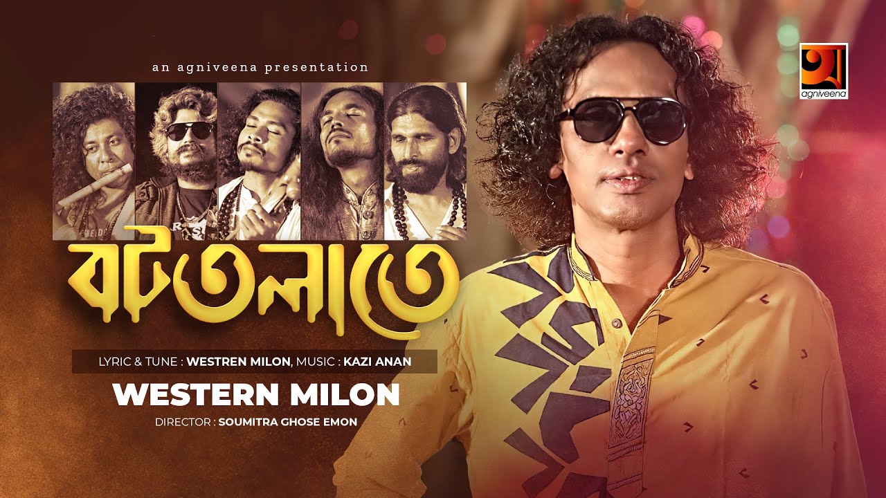 Bottolate | বটতলাতে | Western Milon | Bangla New Song 2022 | Official Music Video 2022