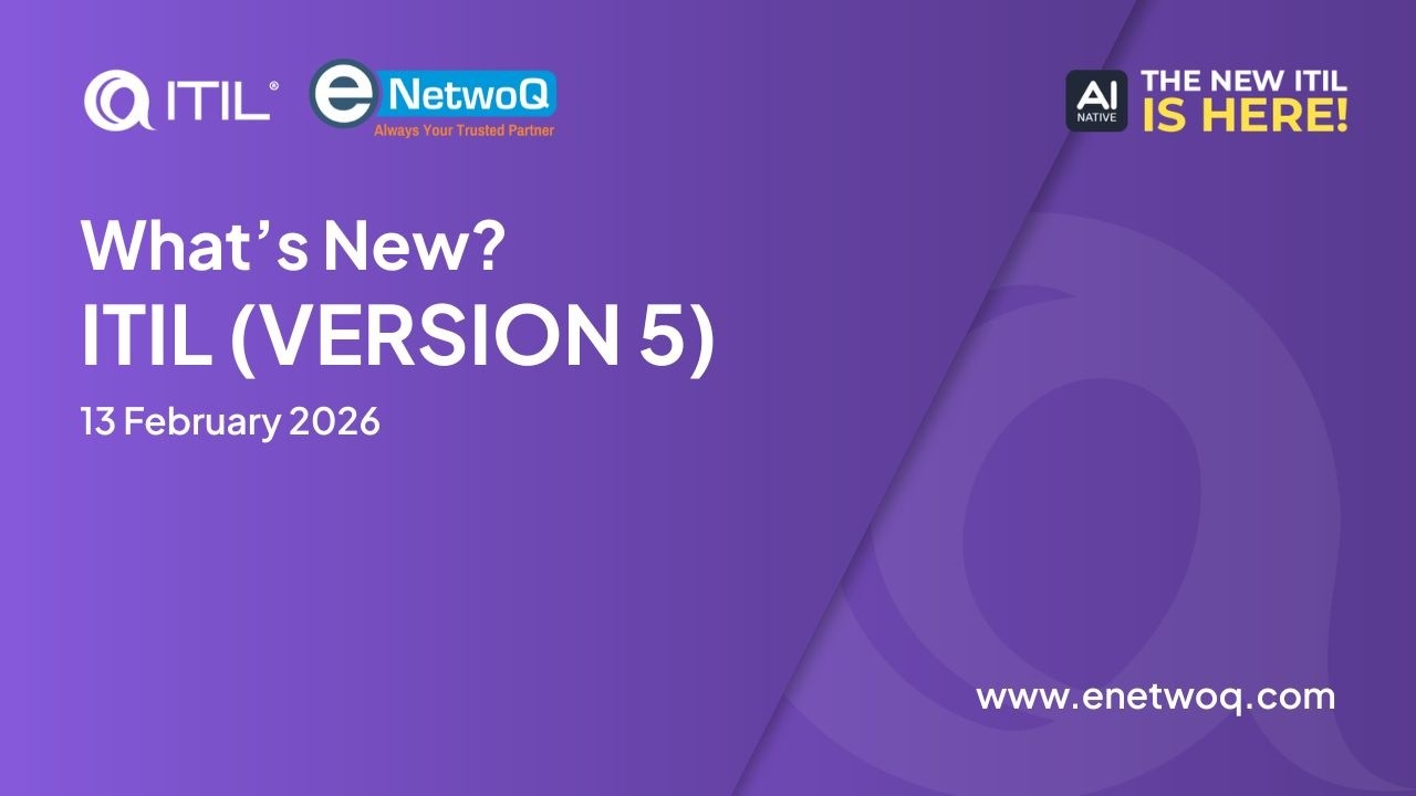 eNetwoQ Webinar: What's New?? ITIL® (VERSION 5) #sharingsession
