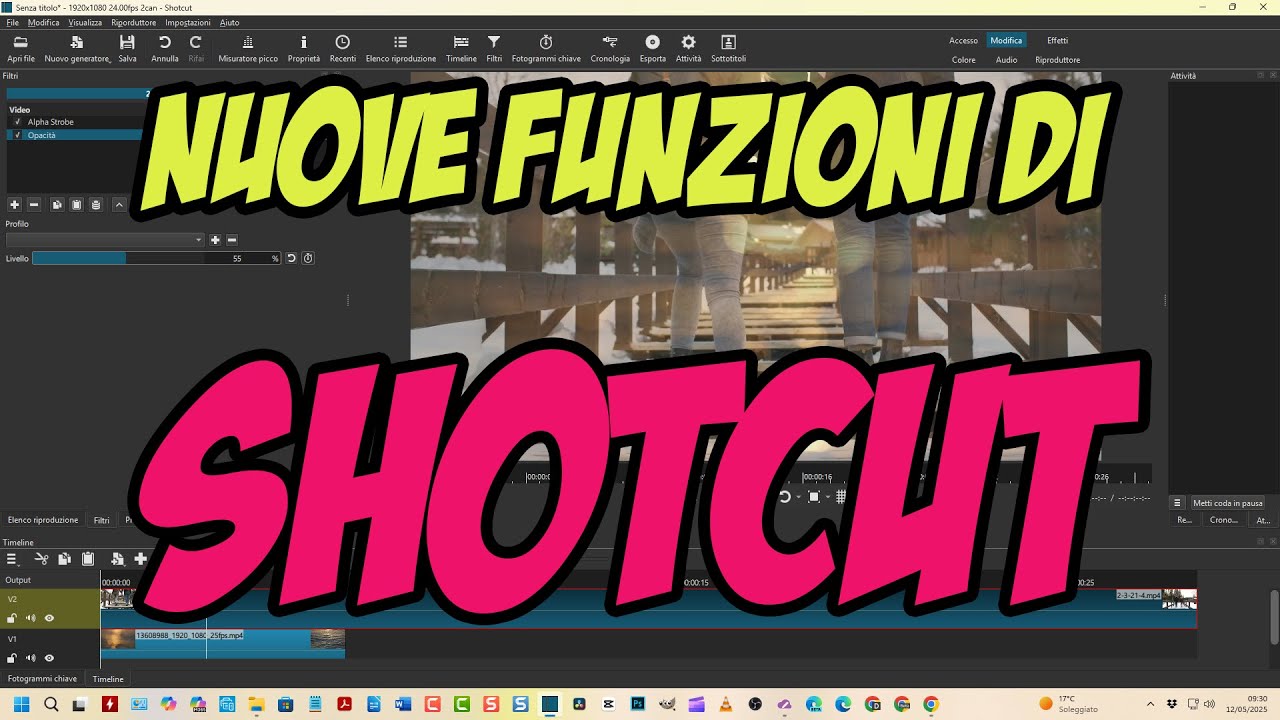 Come frizzare un fotogramma e usare il filtro Alpha Strobe con la nuova versione 25.05.11 di Shotcut