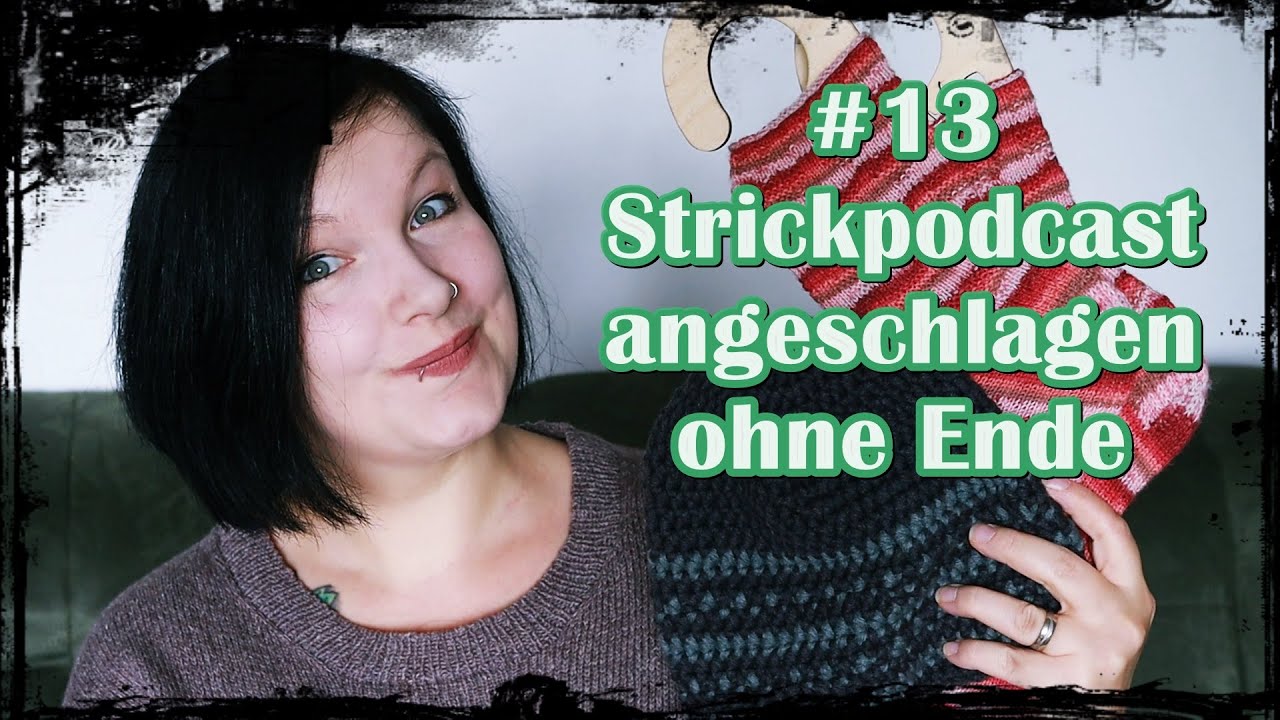 [Strickpodcast] 🧷 #13 viele neue Projekte - Ethnotee - Ranunculus - Pallettitop - Socken🧷