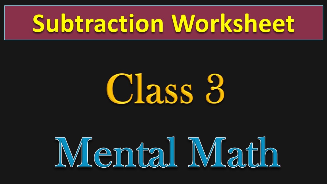Class 3 | How to do SUBTRACTION sums quickly using Mental Math concepts ? | PMCE