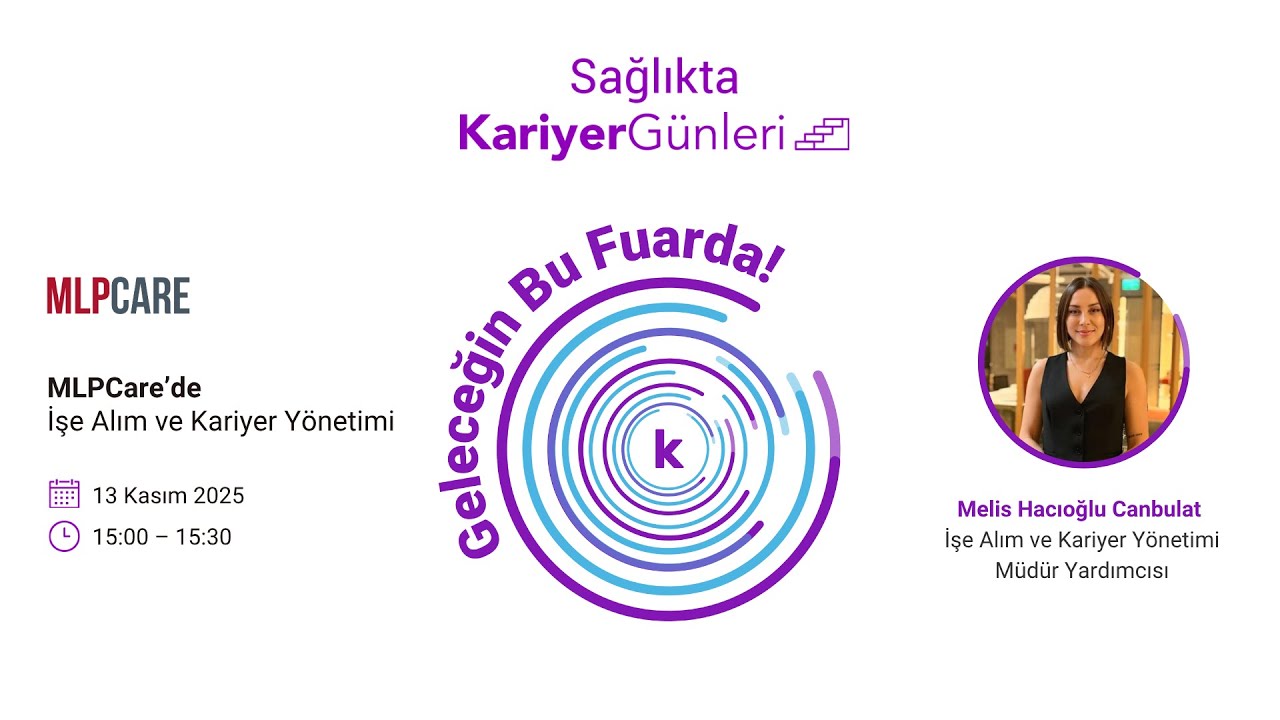MLPCare&rsquo;de İşe Alım ve Kariyer Y&ouml;netimi