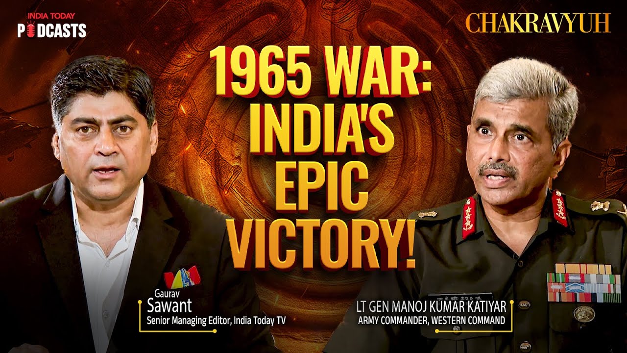 1965 War & Operation Sindoor: How India Defeated Pakistan | Lt. Gen. Katyar | Chakravyuh | EP 15