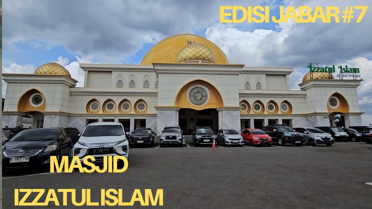 EDISI JABAR KE #7 PERJALANAN KE MASJID IZZATUL ISLAM GRAND WISATA KAB. BEKASI DI JAWA BARAT