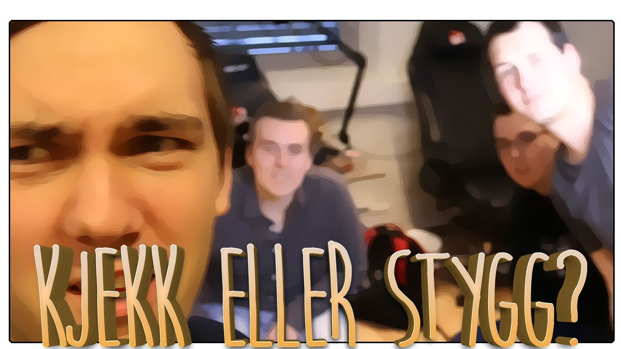 HVEM ER KJEKKEST?