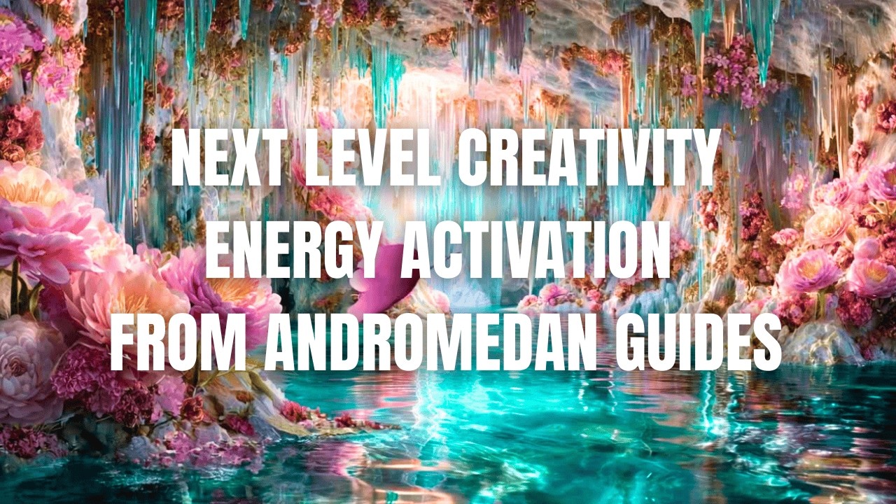 🩵🩵🩵 Next Level Creativity 🌟 Energy Activation 🌟 From Andromedan Guides