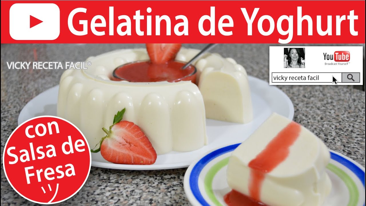 GELATINA DE YOGHURT | Vicky Receta Facil