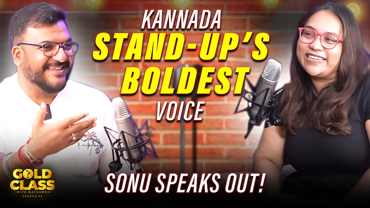 Kannada Stand-Up’s BOLDEST Voice — Sonuvenugopal Speaks Out | Gold Class | RJ Mayuurra