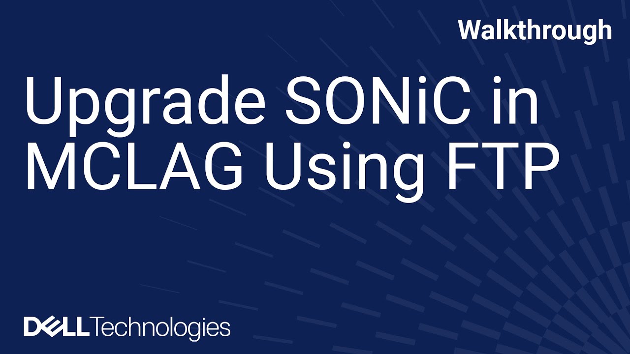 Upgrade SONiC in MCLAG Using an FTP Server