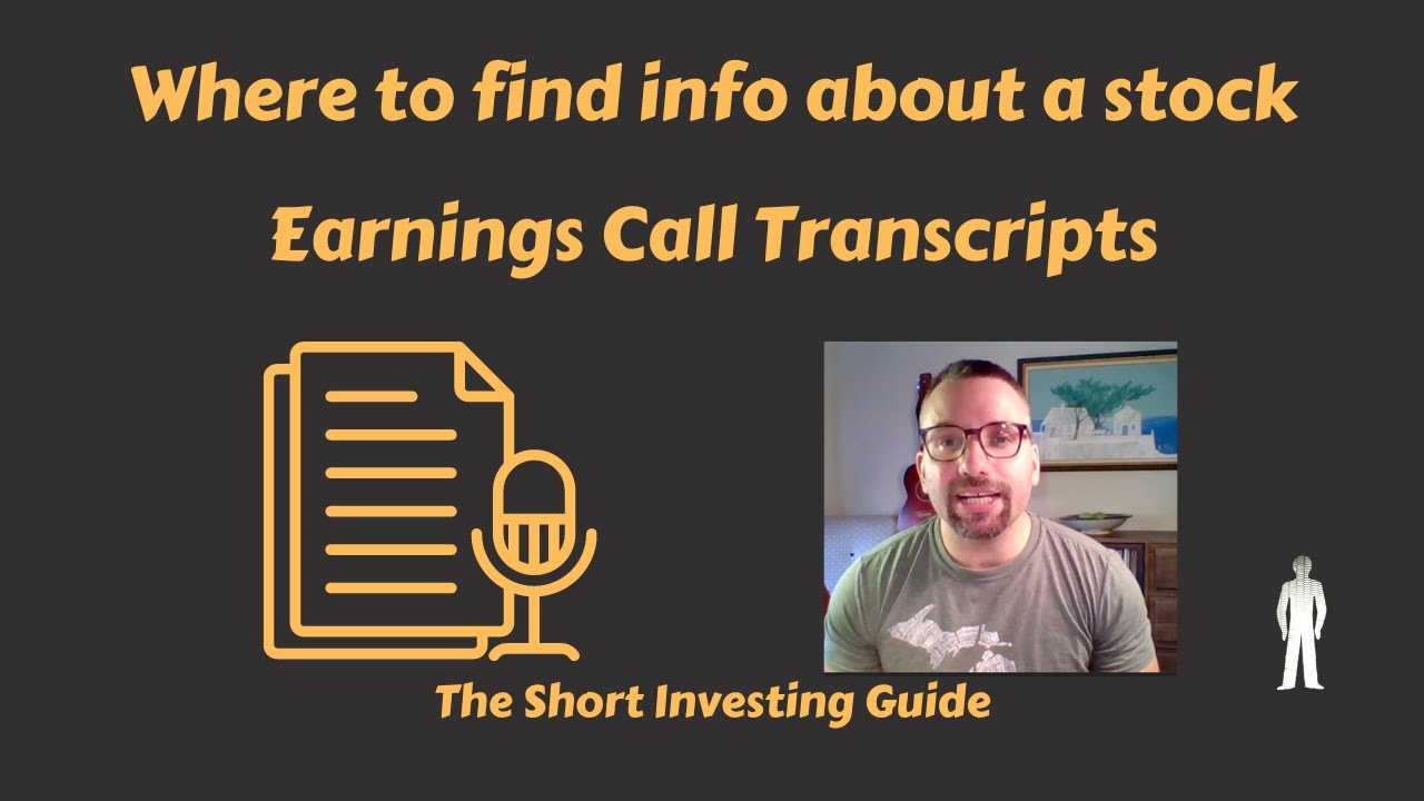 Where to Learn about a Stock: Using Earnings Calls Transcripts - A Short Investing Guide