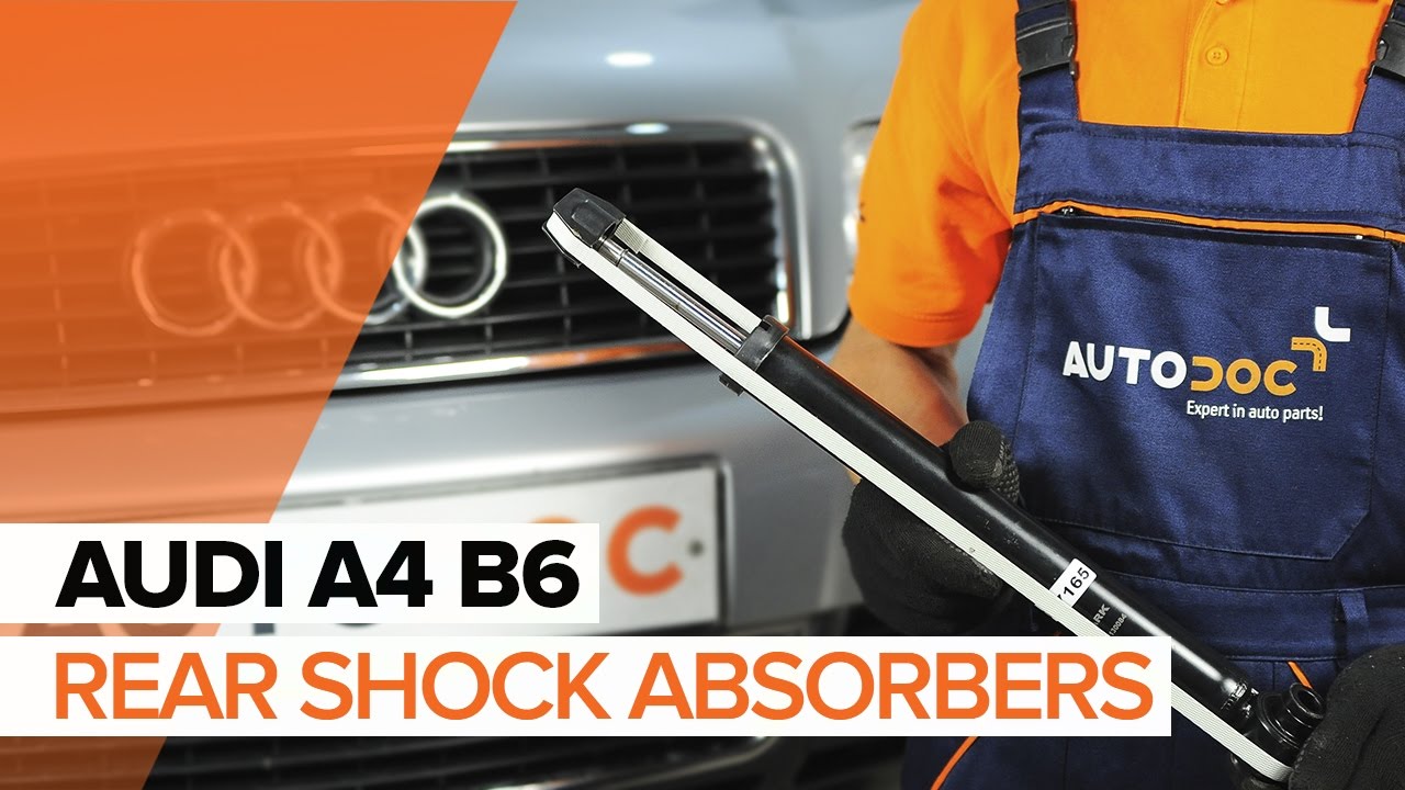 How to change rear shock absorbers on AUDI A4 B6 TUTORIAL | AUTODOC