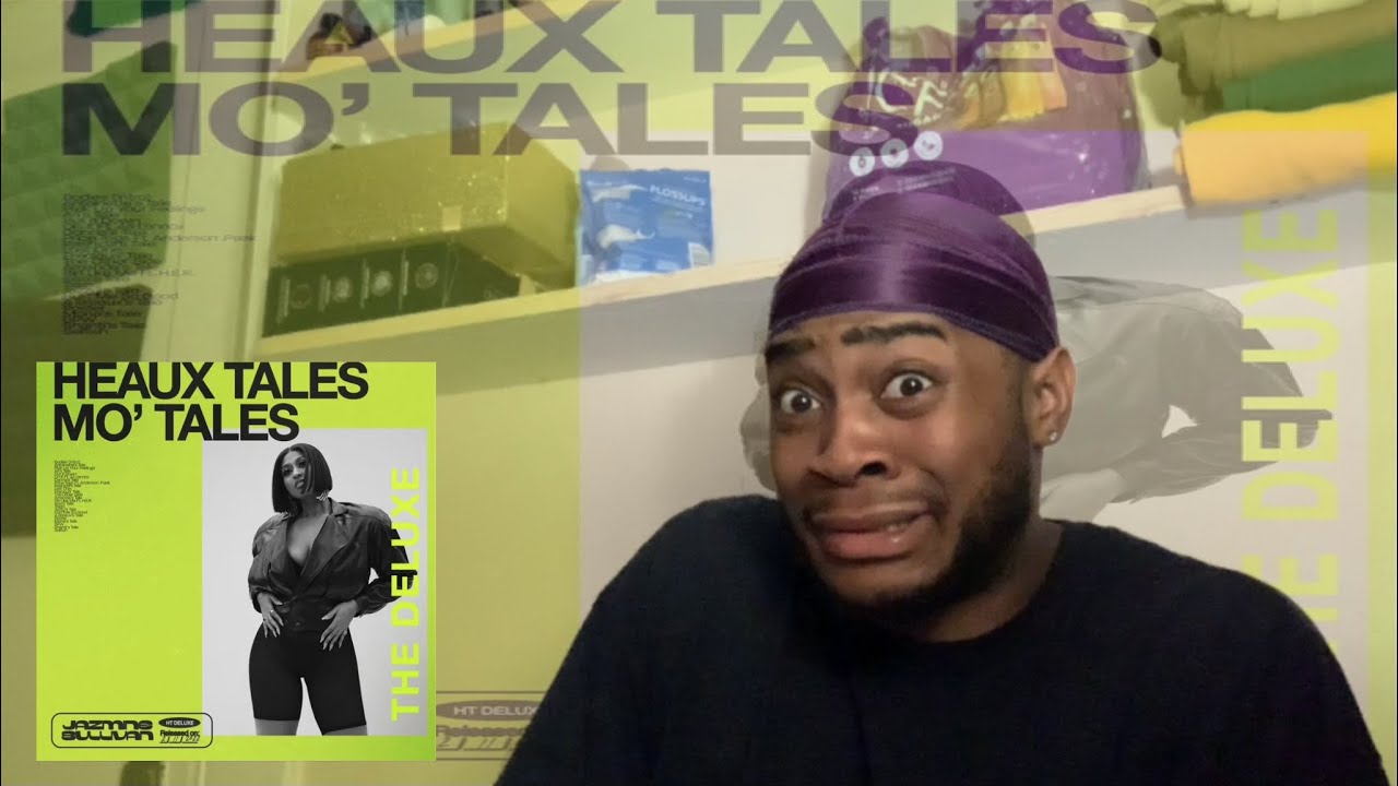 **NAH** JAZMINE SULLIVAN - HEAUX TALES MO’ TALES… THE DELUXE [LITTT ALBUM REACTION/REVIEW] **YIKES**