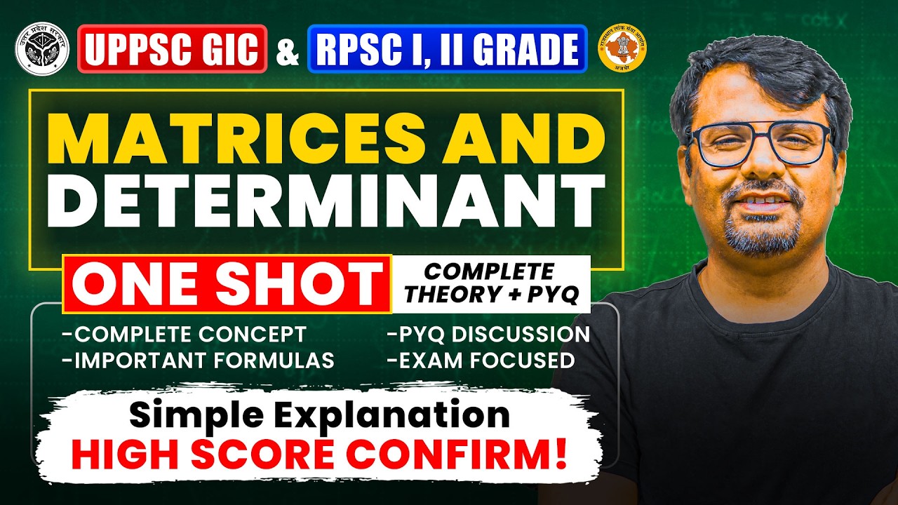 UPPSC GIC & RPSC I, II Grade Maths | Matrices & Determinant | One Shot Series By Gp Sir