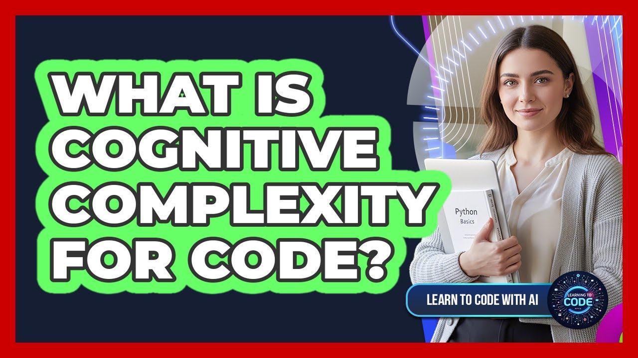 What Is Cognitive Complexity For Code?