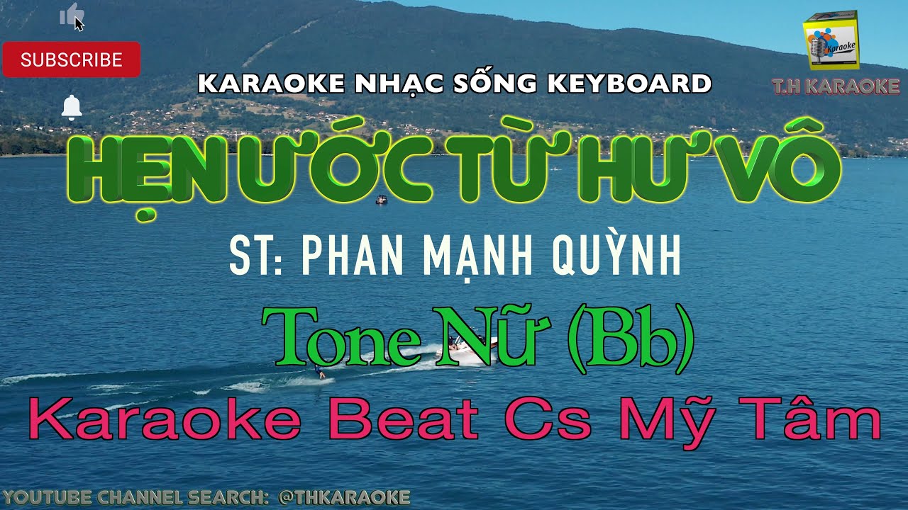 Hẹn Ước Từ Hư Vô Karaoke Beat Chuẩn Cs Mỹ Tâm @THKARAOKE