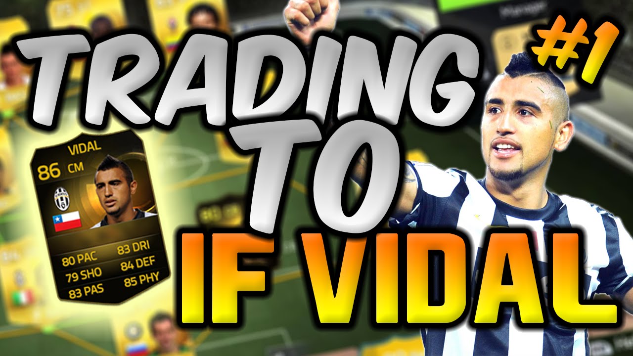 Trading to IF Vidal - Episode 1 | NICE PROFIT!