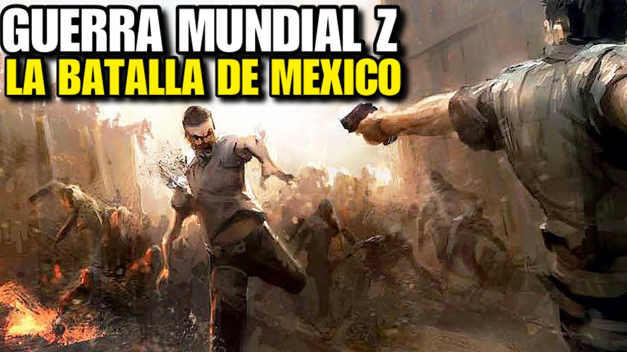 Guerra Mundial Z 2: La Batalla de México