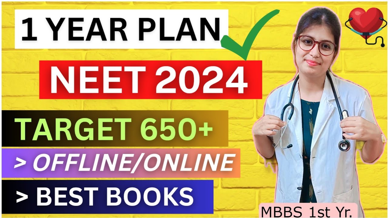 Complete ✅ 1 year Strategy for NEET 2024 | How to start NEET 2024 preparation |