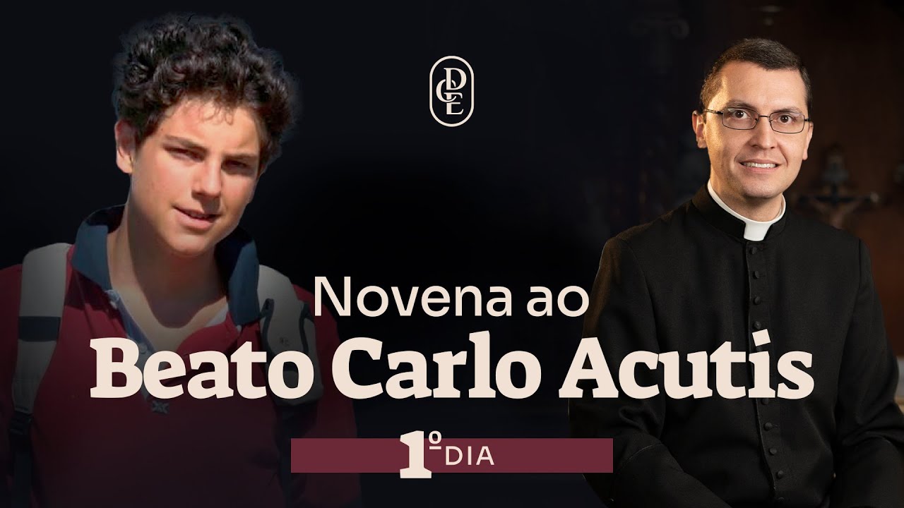 1&ordm; dia - Novena ao Beato Carlo Acutis