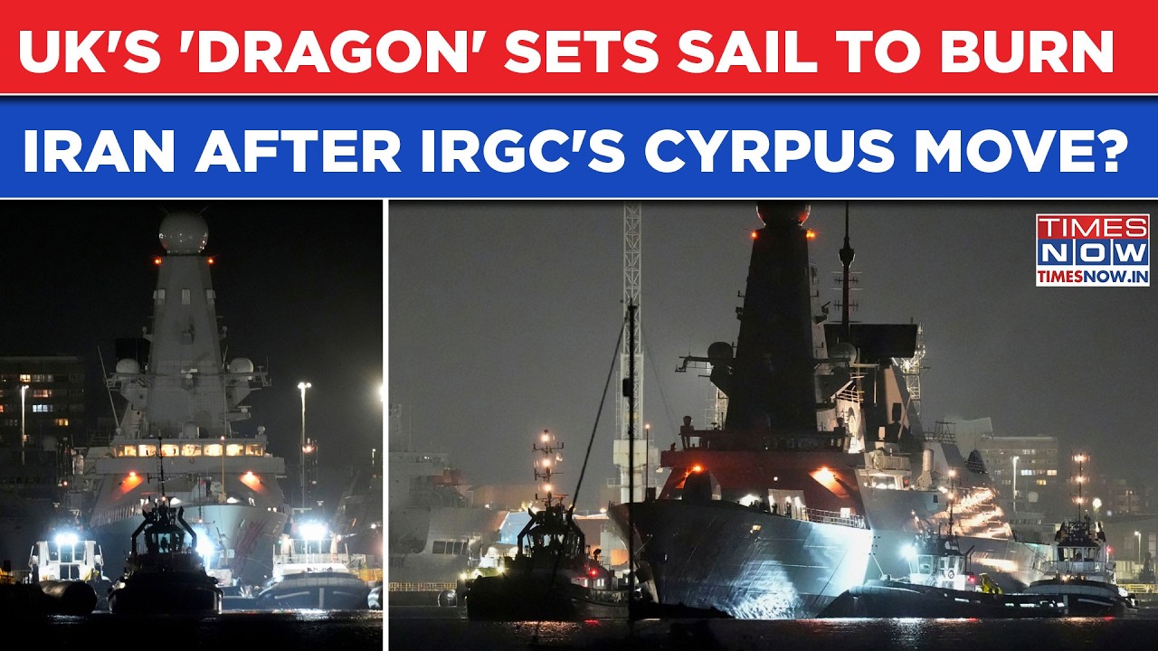 UK Moves HMS Dragon Against Iran's Cyprus Plan: This Deadly Destroyer Is IRGC's Nightmare? Watch