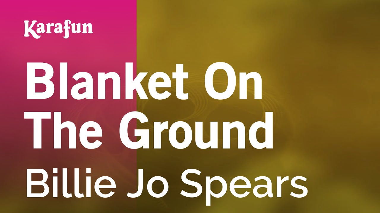 Blanket on the Ground - Billie Jo Spears | Karaoke Version | KaraFun