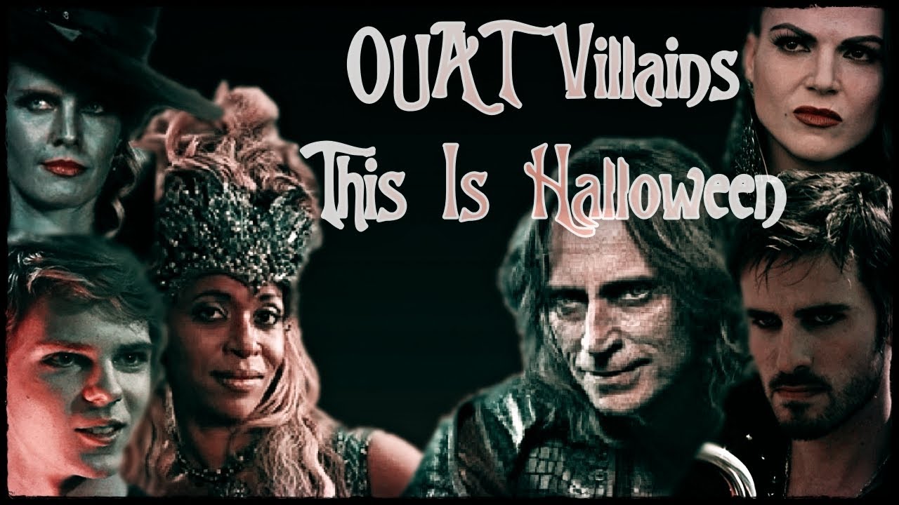 OUAT Villains - This Is Halloween