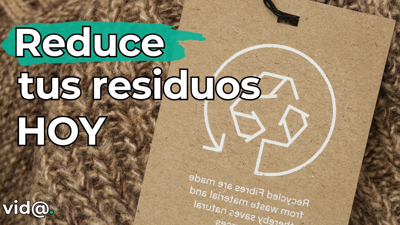 &iexcl;Descubre el Zero Waste! Ideas Pr&aacute;cticas para Reducir tus Residuos #ecosistema