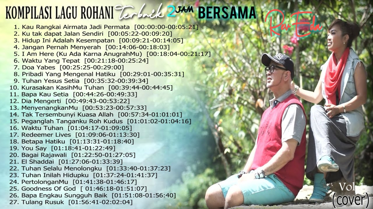 KOMPILASI LAGU ROHANI TERBAIK 2 JAM BERSAMA REVEDA VOL.1