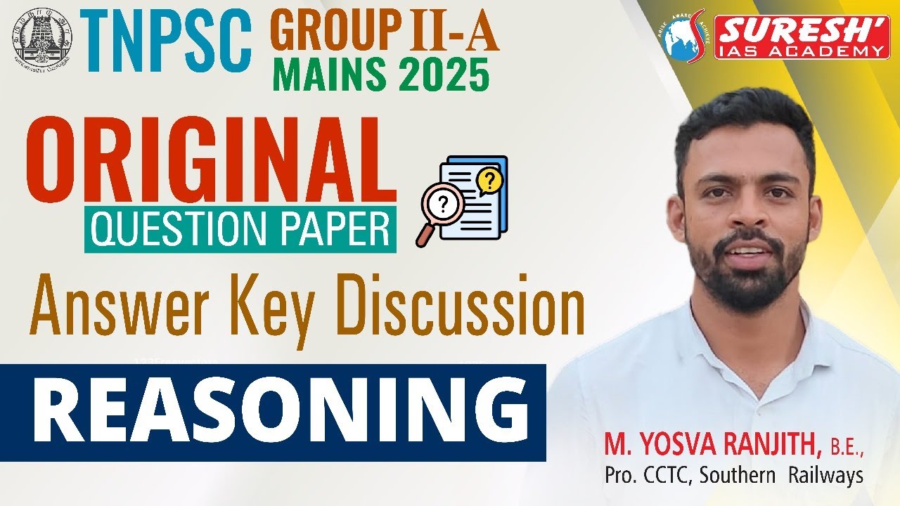 TNPSC | GROUP-IIA MAINS 2025 | ORIGINAL QUESTION PAPER | REASONING ANSWER KEY  | Suresh IAS Academy