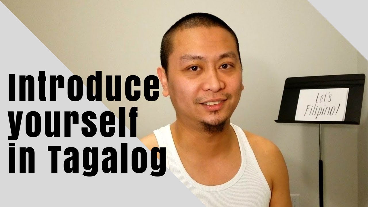 2 Ways to Introduce Yourself in Tagalog | Let's Filipino