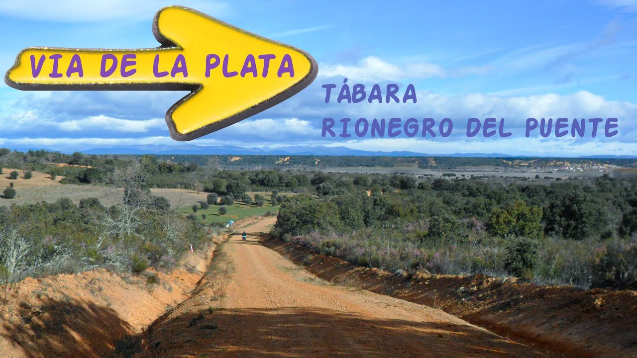 Camino de Santiago. Vía de la Plata y Camino Sanabrés. Tábara - Rionegro del Puente