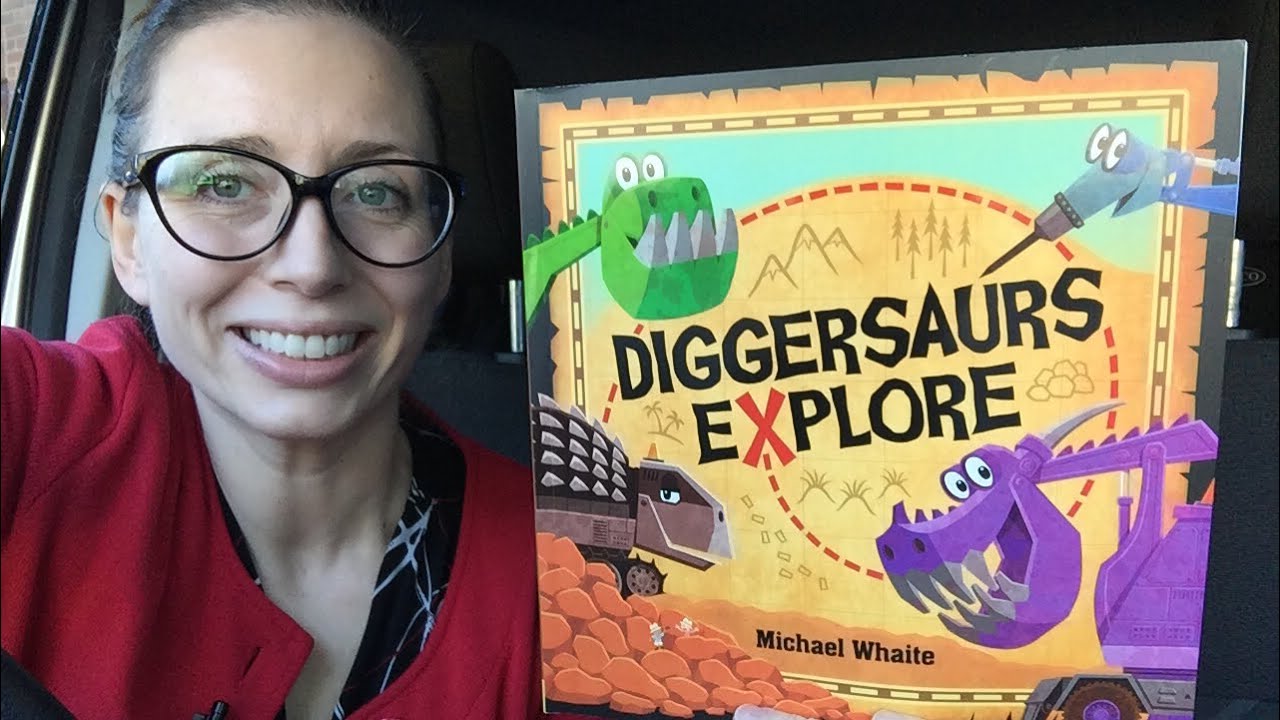 Diggersaurs Explore by Michael Whaite