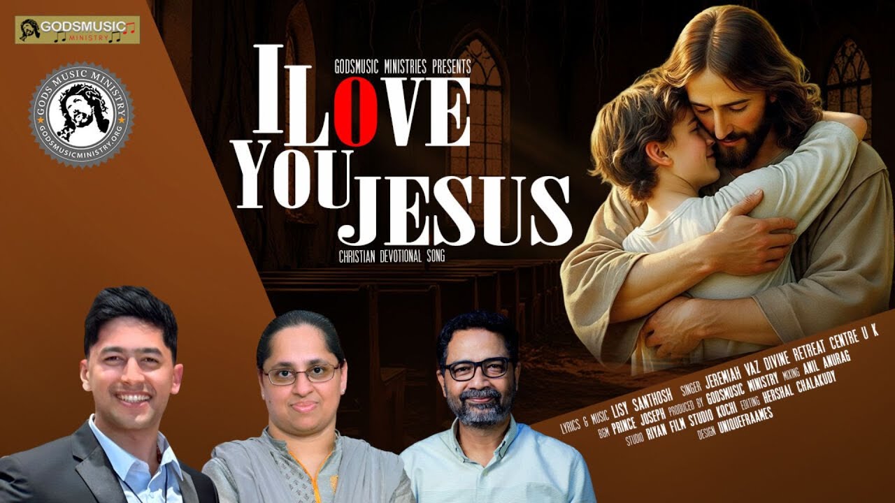 I LOVE YOU JESUS #godsmusicministry #divineuk #lisysanthosh #JeremiahVaz