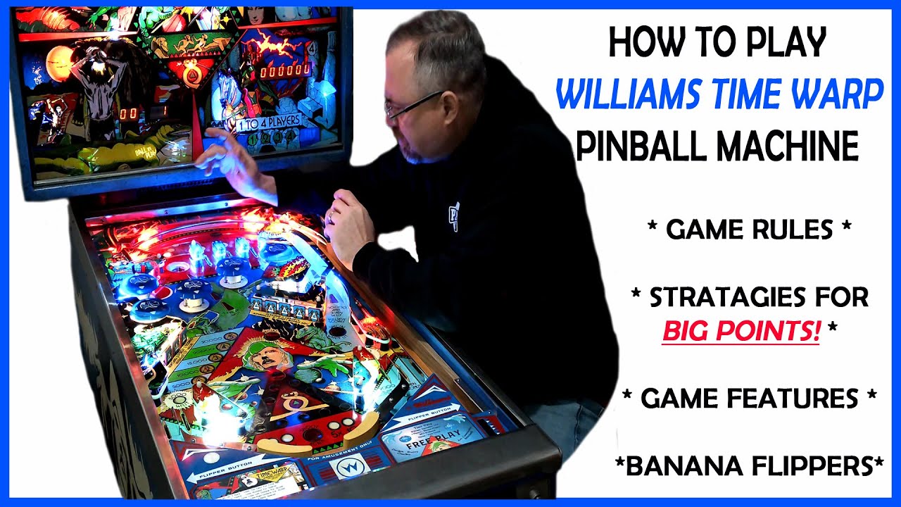 How to Play Williams Time Warp Pinball – Tips & High Score Strategies!