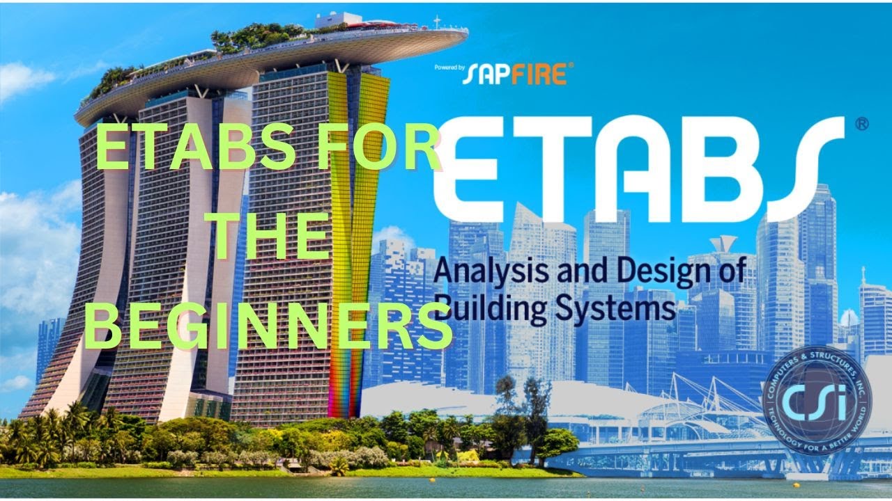 1.0 LEARNING OF ETABS FOR BEGINEERS