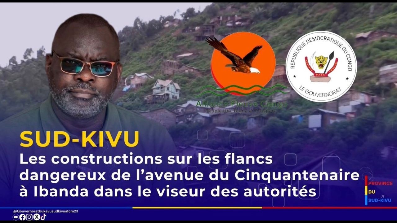 Sud-Kivu :Mise en demeure des habitants sur les flancs dangereux de l’avenue Cinquantenaire à Ibanda