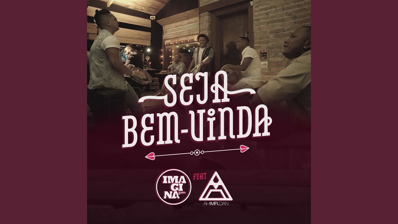 Seja bem-vinda (feat. Mr.Dan)
