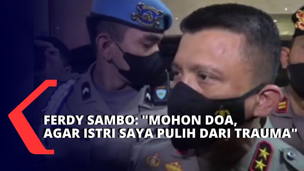 Tiba di Bareskrim, Ferdy Sambo Mohon Doa Agar Istrinya Cepat Pulih dari Trauma