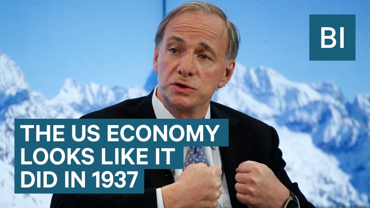 RAY DALIO: US economy looks like 1937 and we need to be careful