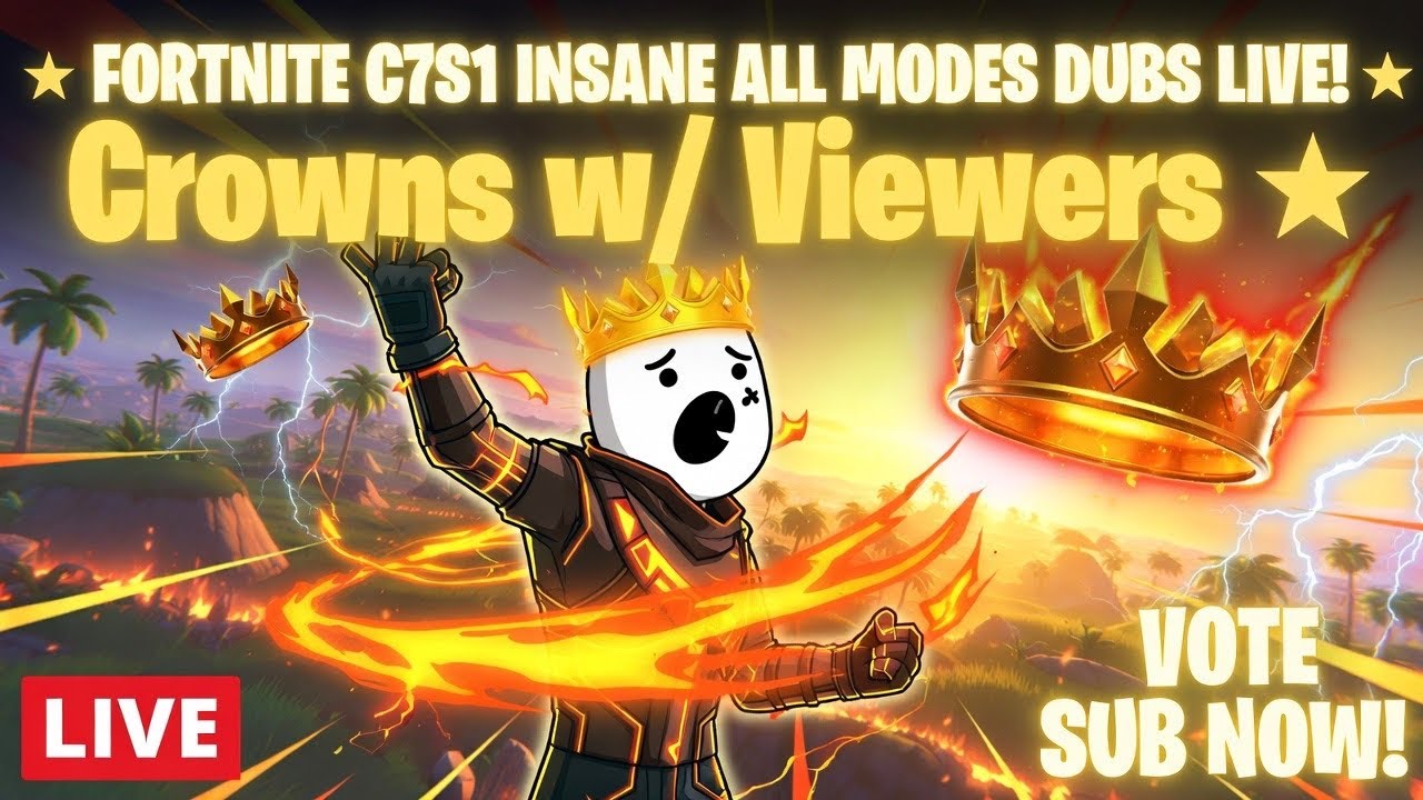 🔴 Fortnite C7S1 INSANE ALL MODES DUBS LIVE! 👑🌴 Crowns w/ Viewers 🔥 VOTE & SUB !