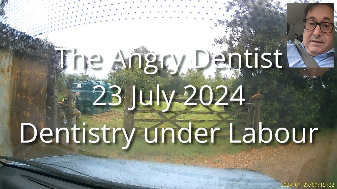 The Angry Dentist&mdash;Dentistry under Labour