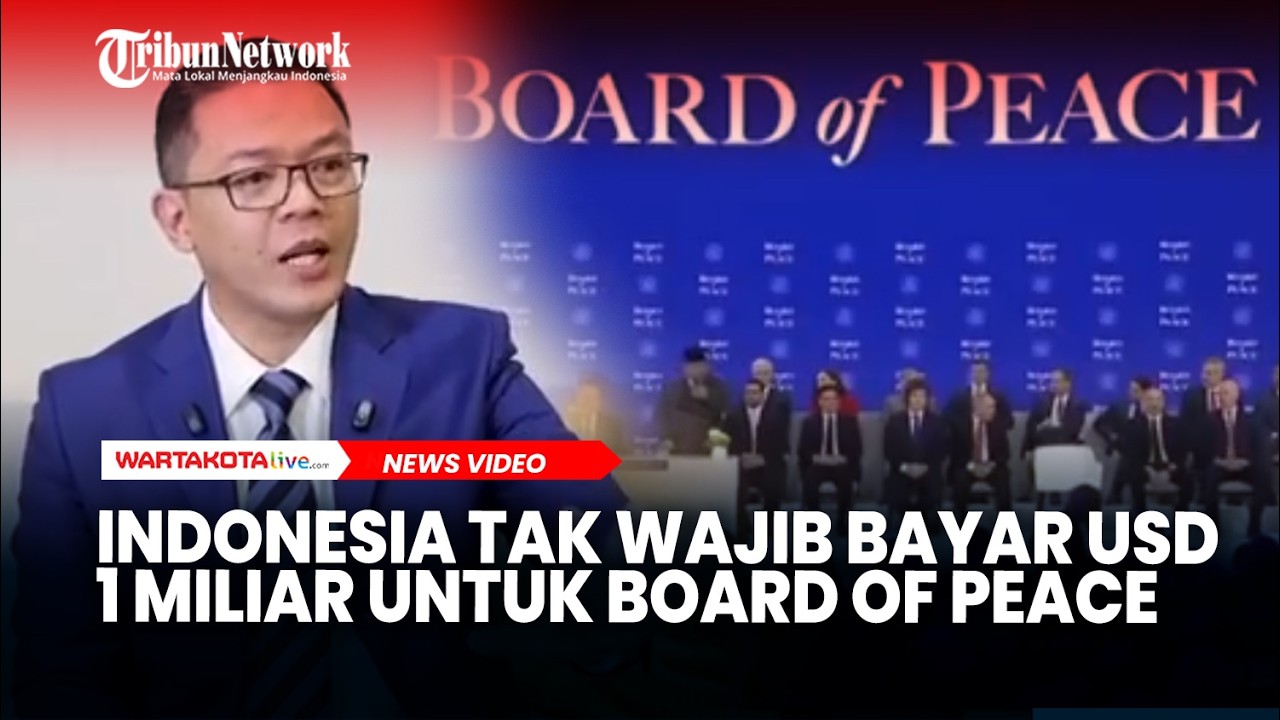 Menlu RI Tegaskan Indonesia Tak Wajib Bayar USD 1 Miliar untuk Board of Peace