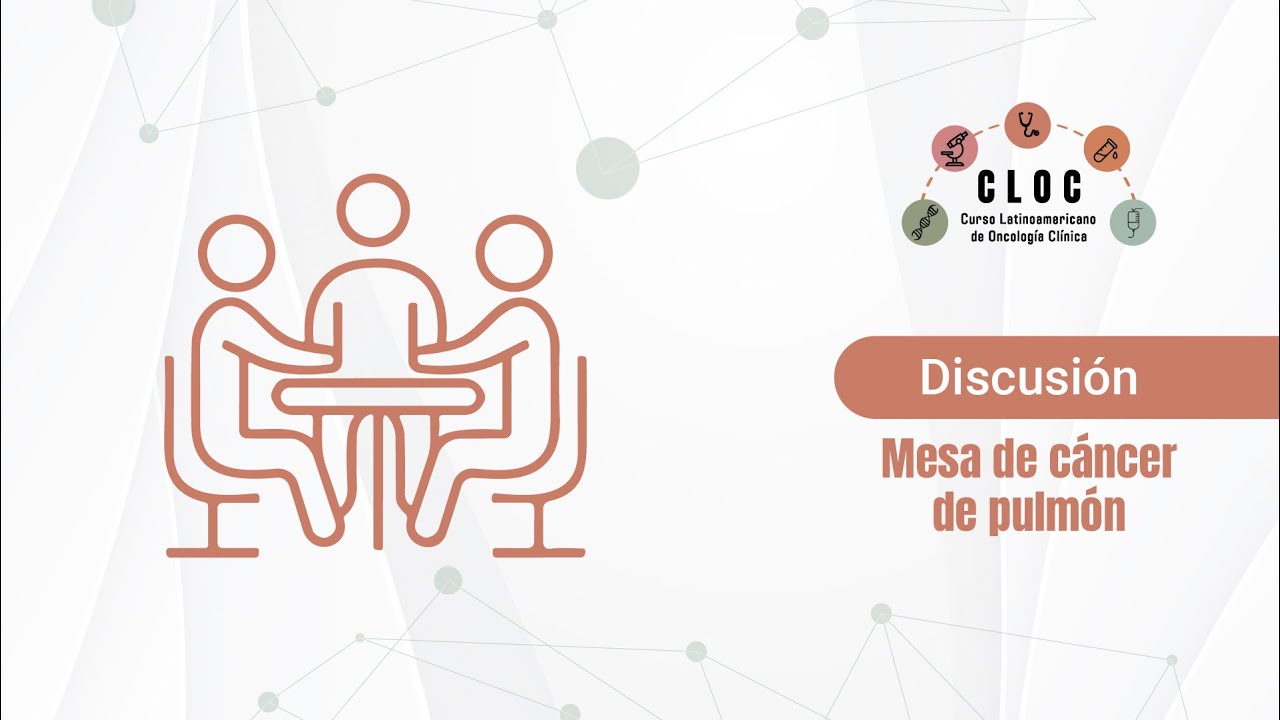 Discusión - Mesa de cáncer de pulmón