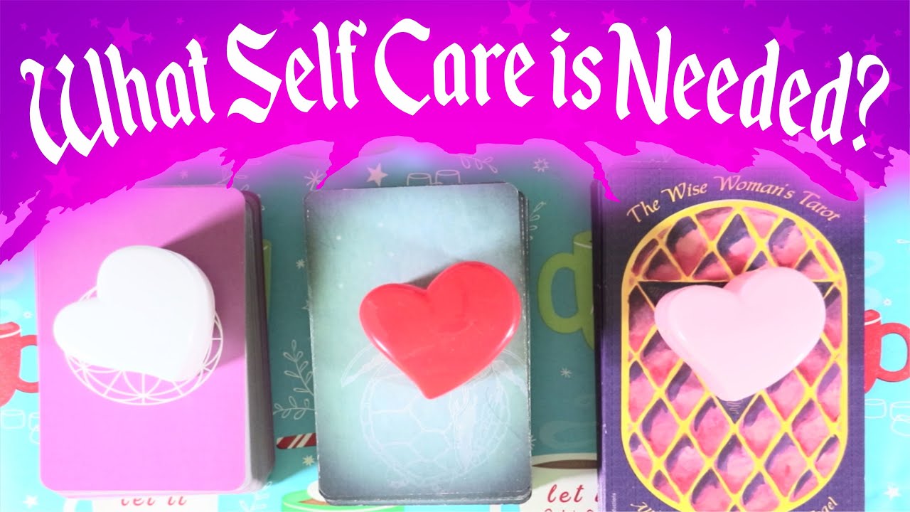 PICK A CARD 💕🌺 WHAT SELF CARE IS BENEFICIAL?