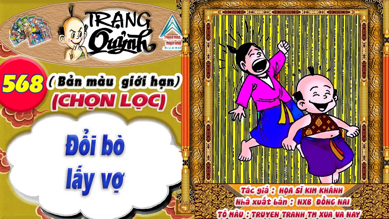 Trạng Quỷnh I Tập 568 I Bản màu giới hạn tuyển chọn: Đổi bò lấy vợ @Truyen tranh TM xua va nay