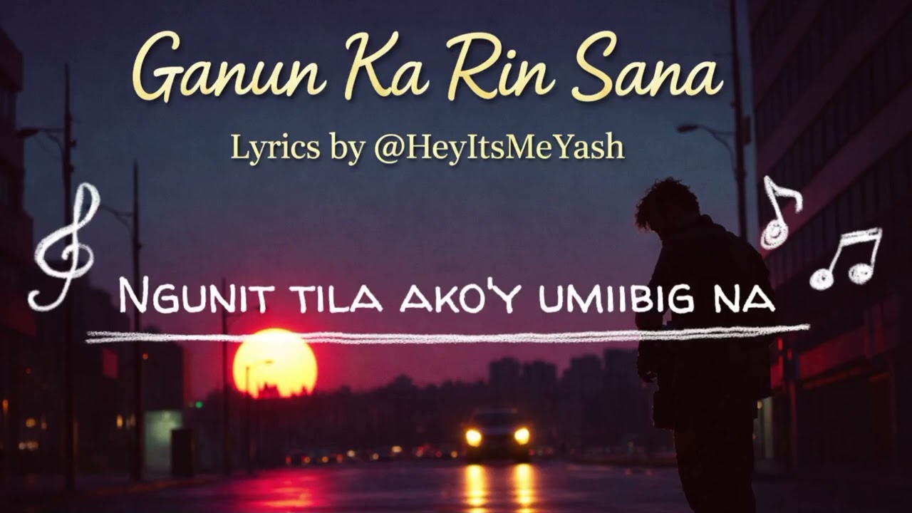 🎵 Ganun Ka Rin Sana | Lyrics by @HeyItsMeYash