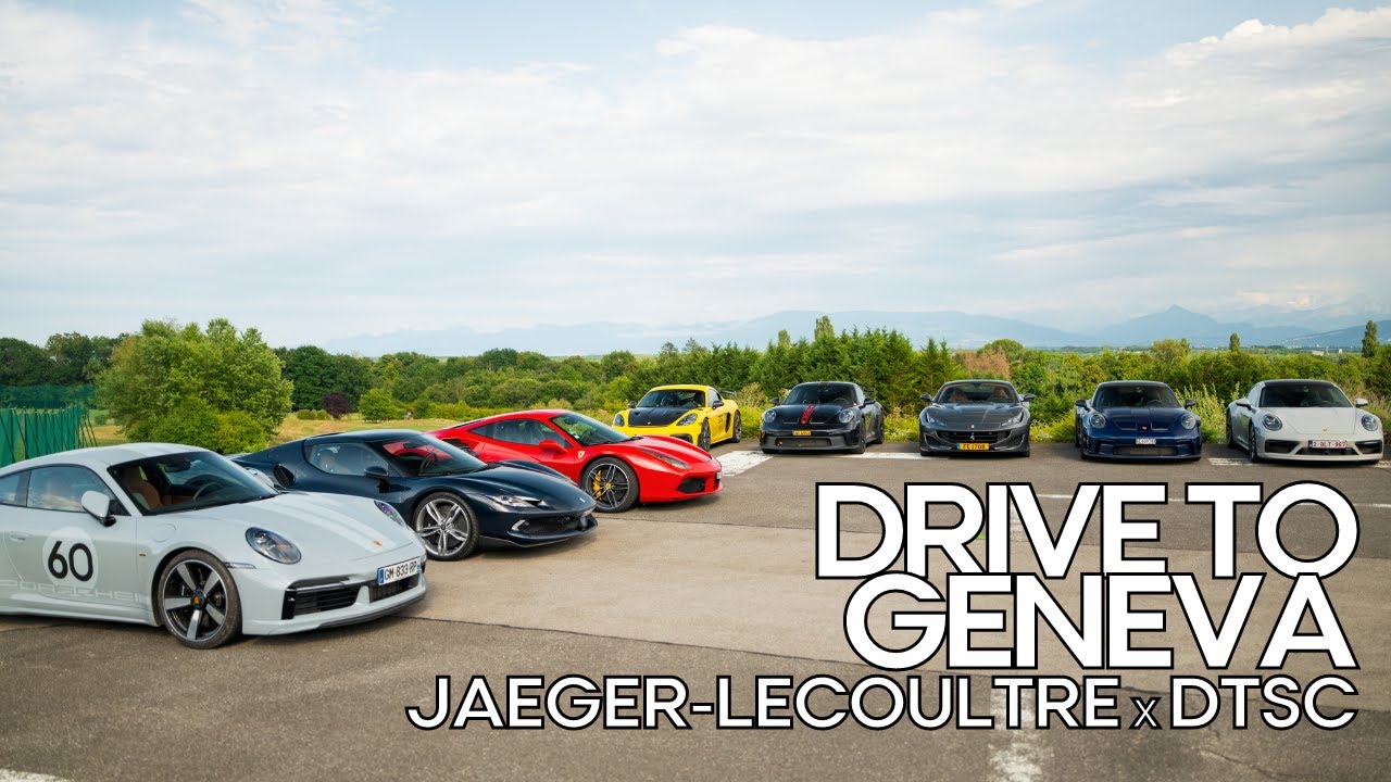 DRIVE TO GENEVA | Jaeger-LeCoultre x DTSC